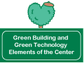 Green Building and Green Technology Elements of the Center